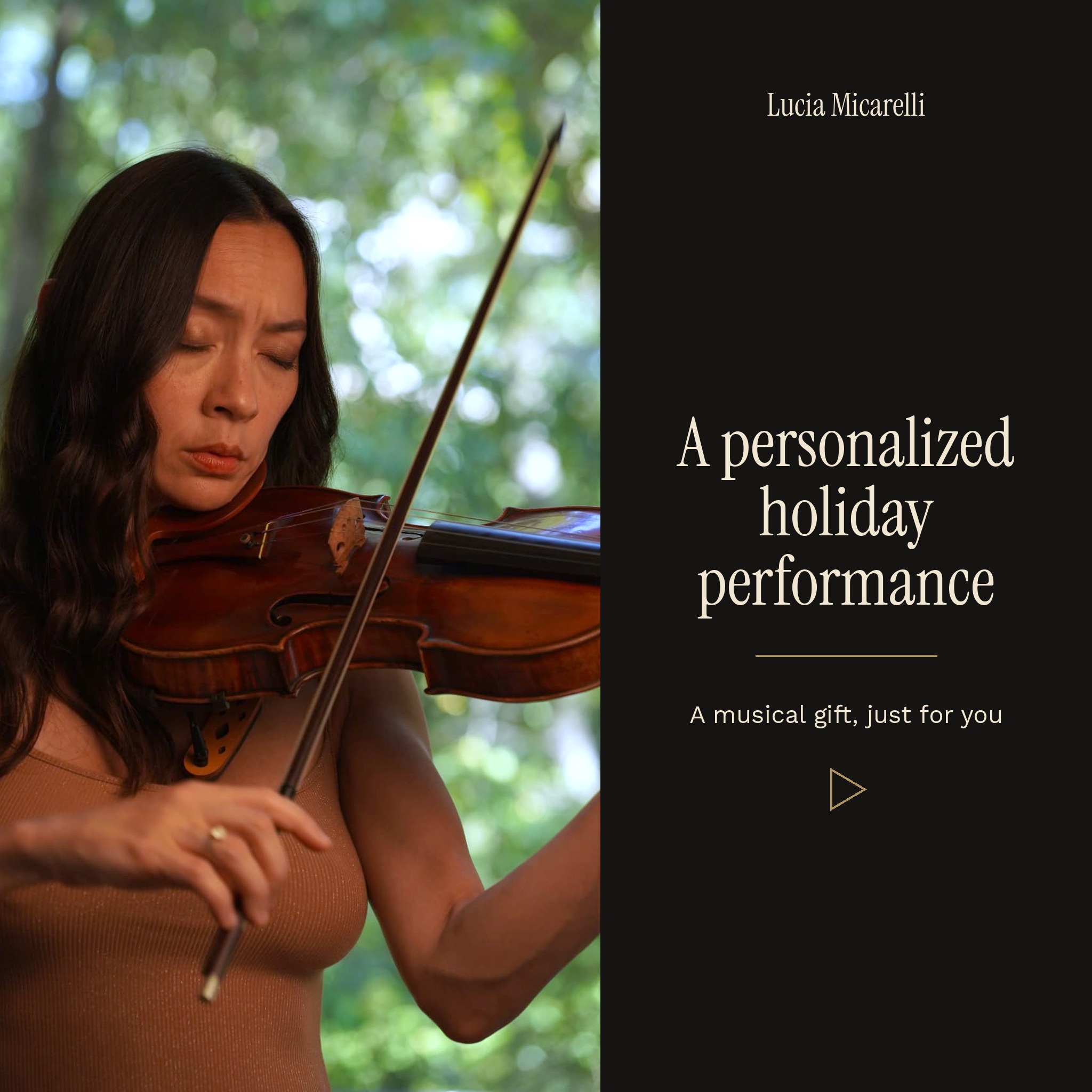 Lucia Micarelli playing violin beside the words A personalized holiday performance